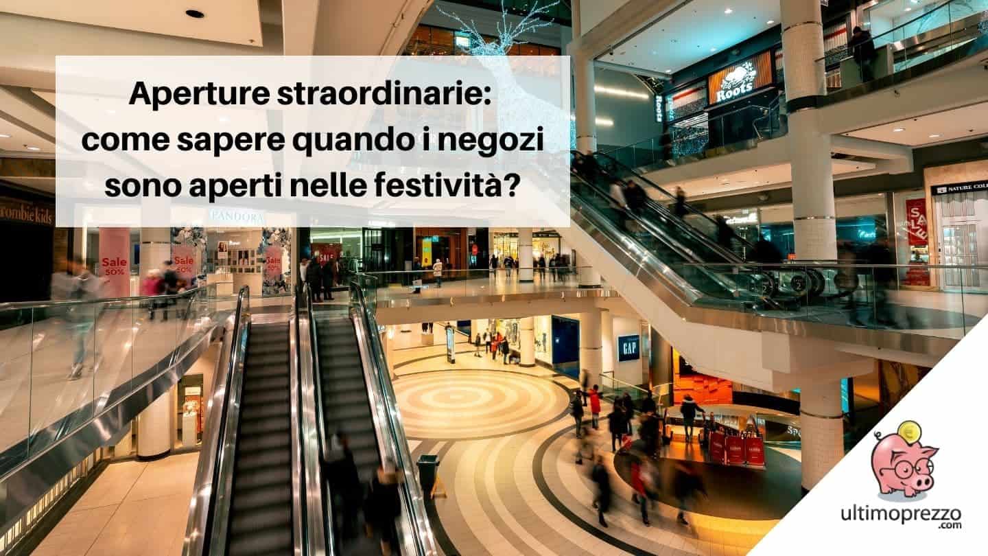 aperture straordinarie negozi centri commerciali