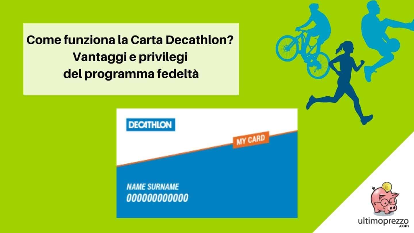 Carta Decathlon: come funziona la carta fedeltà di decathlon? punti, buoni spesa e vantaggi