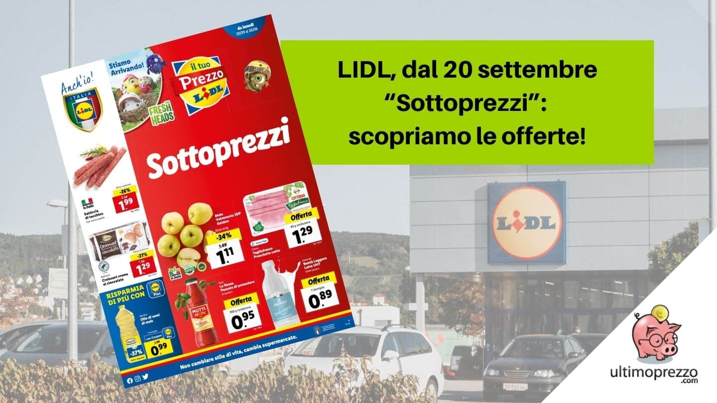 Volantino Lidl 20 settembre 2021, Sottoprezzi