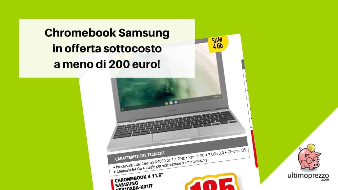 Chromebook Samsung offerta sottocosto Il Gigante