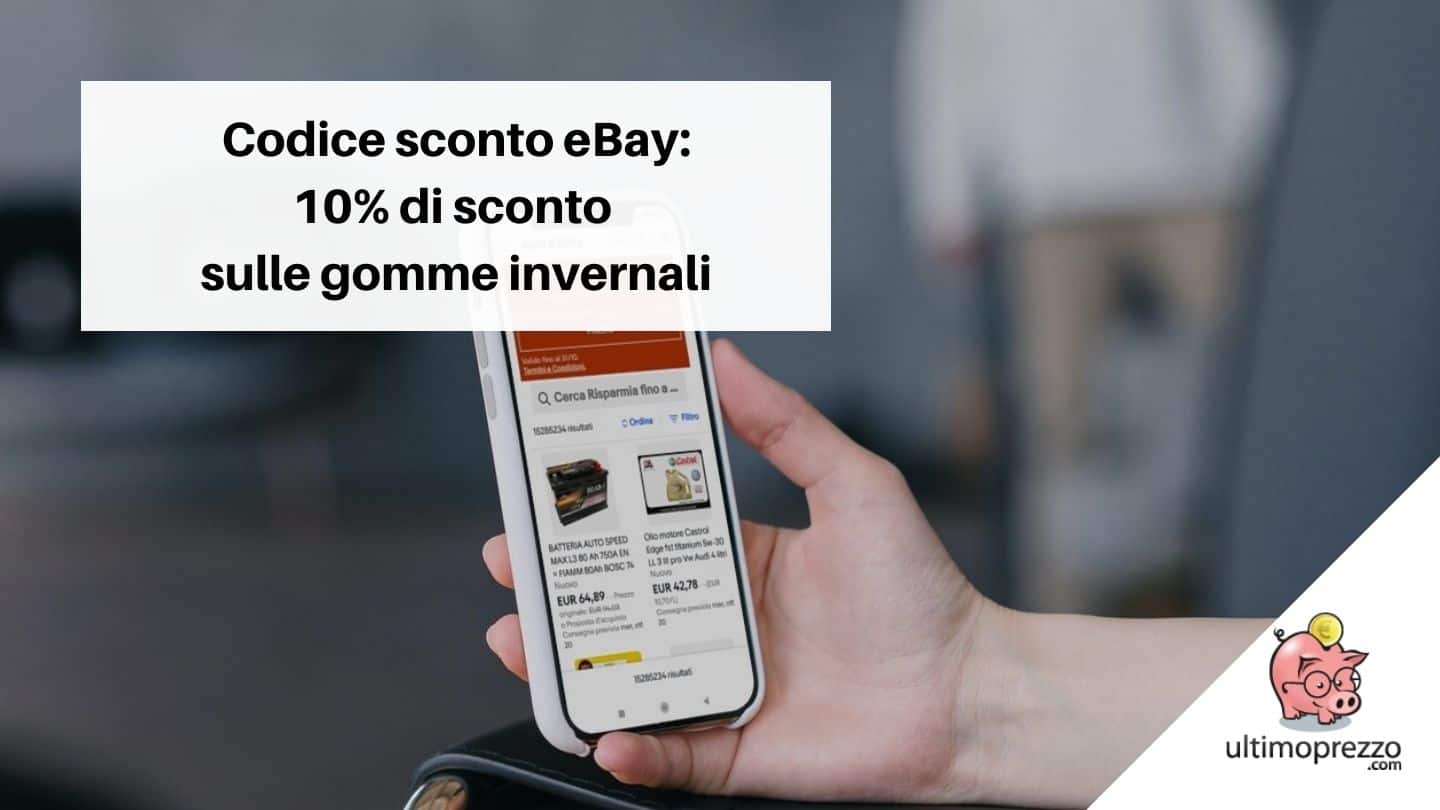 Codice sconto eBay ottobre 2021, ecco come risparmiare il 10% sul cambio gomme invernali