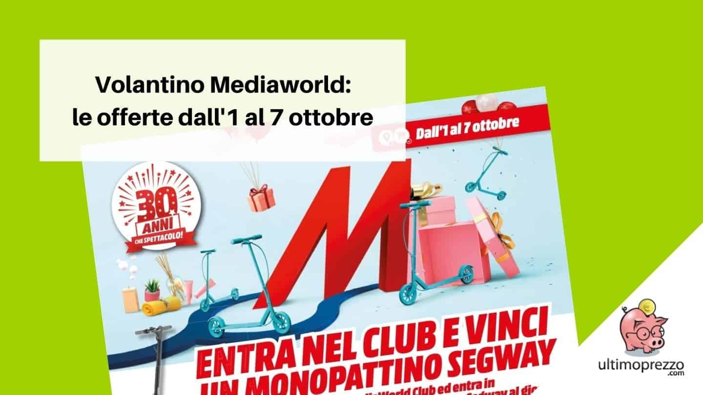 volantino mediaworld 1ottobre2021