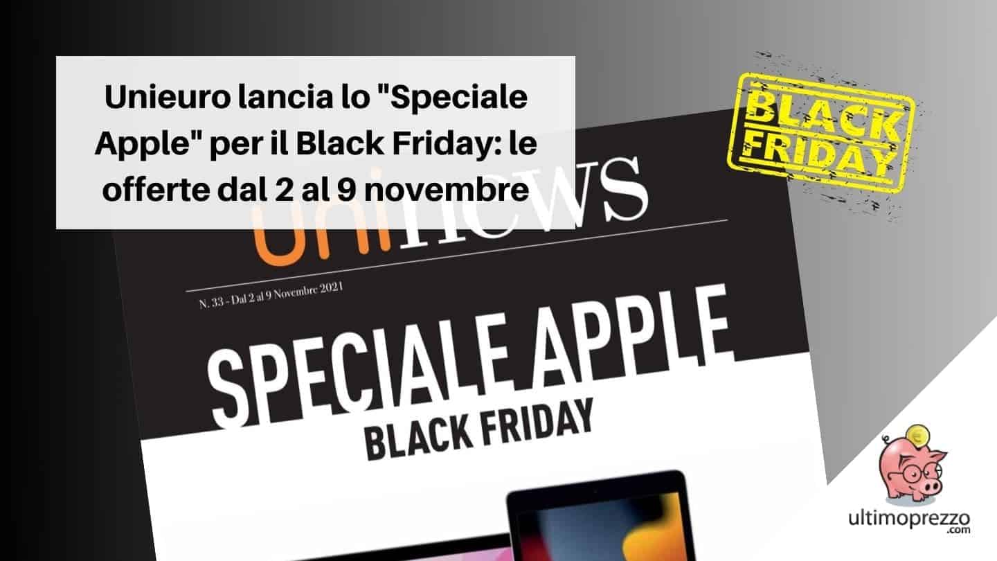 black friday unieuro apple 2021
