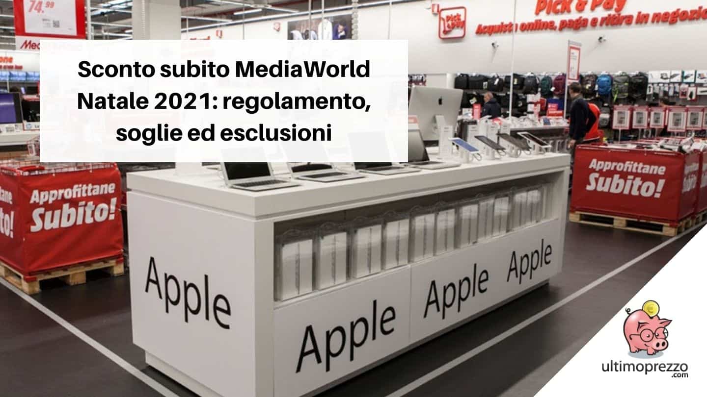 Sconto subito Xmas 2021 MediaWorld, fino a 400 euro di risparmio alla cassa dal 3 all’8 dicembre [AGGIORNATO]