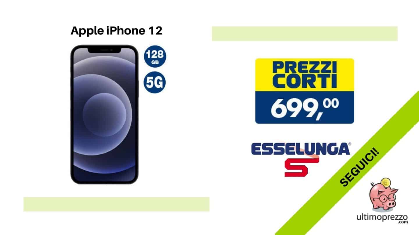 Apple iPhone 12 da Esselunga al miglior prezzo: offerta last minute da acciuffare entro Natale 2021 o aspettiamo di meglio?