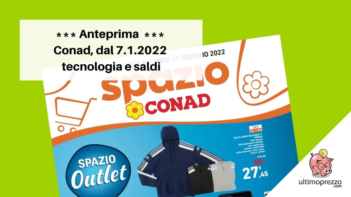 Anteprima volantino Conad: dal 7 gennaio 2022 tecnologia e saldi, ecco le offerte!