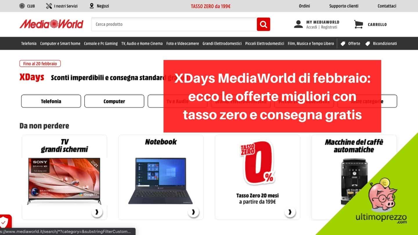 XDays MediaWorld febbraio 2022