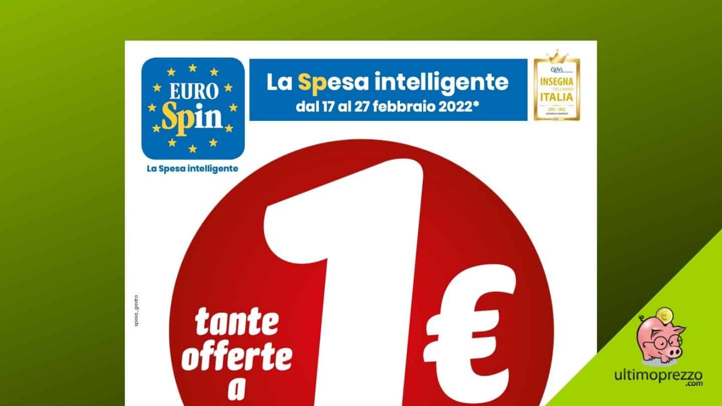 nuovo volantino Eurospin dal 17 al 27 febbraio 2022