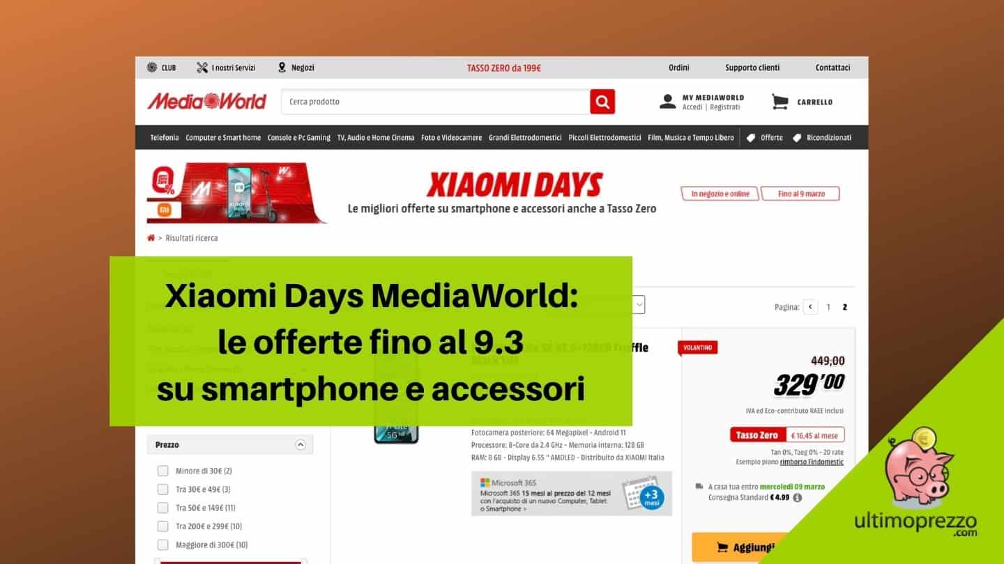 Xiaomi Days MediaWorld: quali offerte fino al 9 marzo 2022?