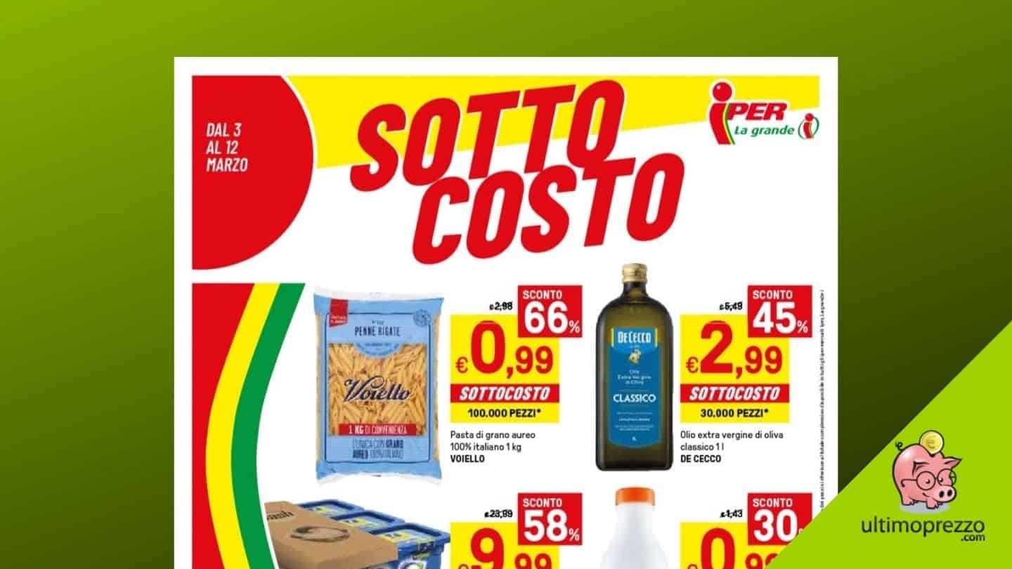 Anteprima volantini, Iper è sottocosto dal 3 marzo 2022: ecco le offerte migliori!