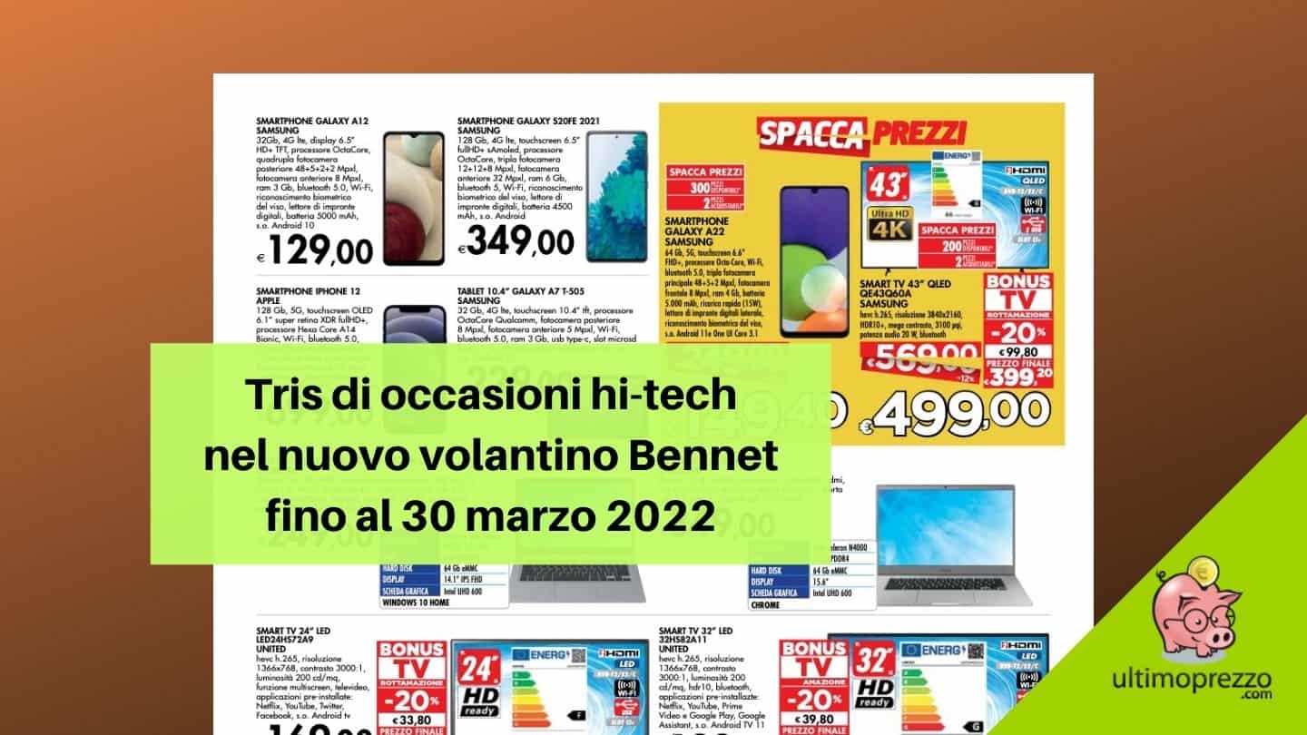 Nel nuovo volantino Bennet c’è Samsung Galaxy S20 FE a un prezzo da vacillare