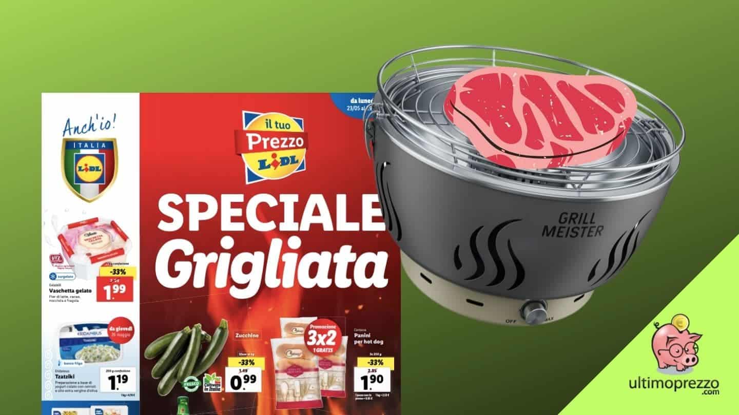 Volantino LIDL dal 23 maggio 2022: fino al 29 speciale grigliata e barbecue ventilato da tavolo a 59 €