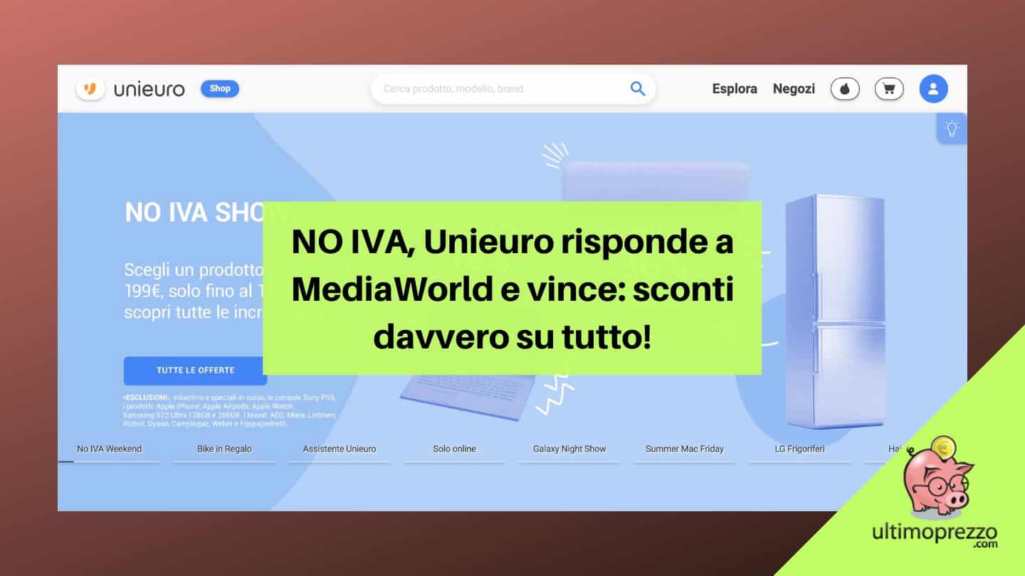 NO IVA Unieuro giugno 2022