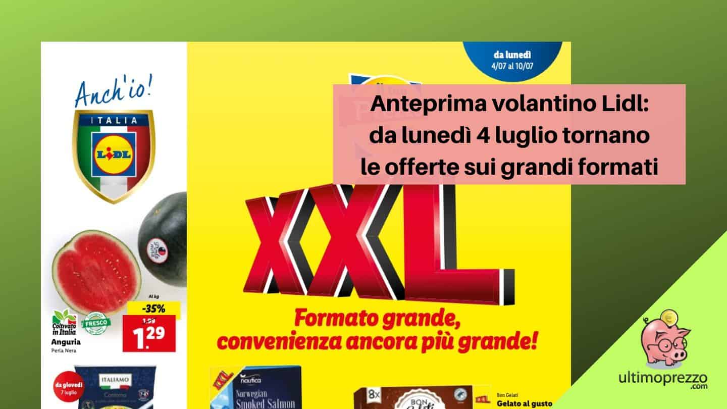 nuovo volantino Lidl dal 4 luglio 2022