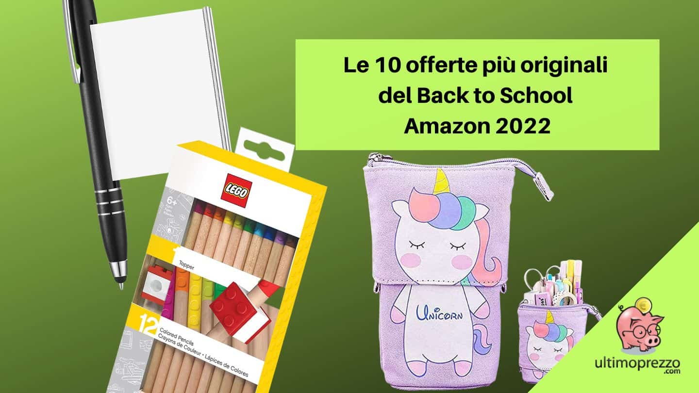 Le 10 offerte più originali del Back to School Amazon 2022
