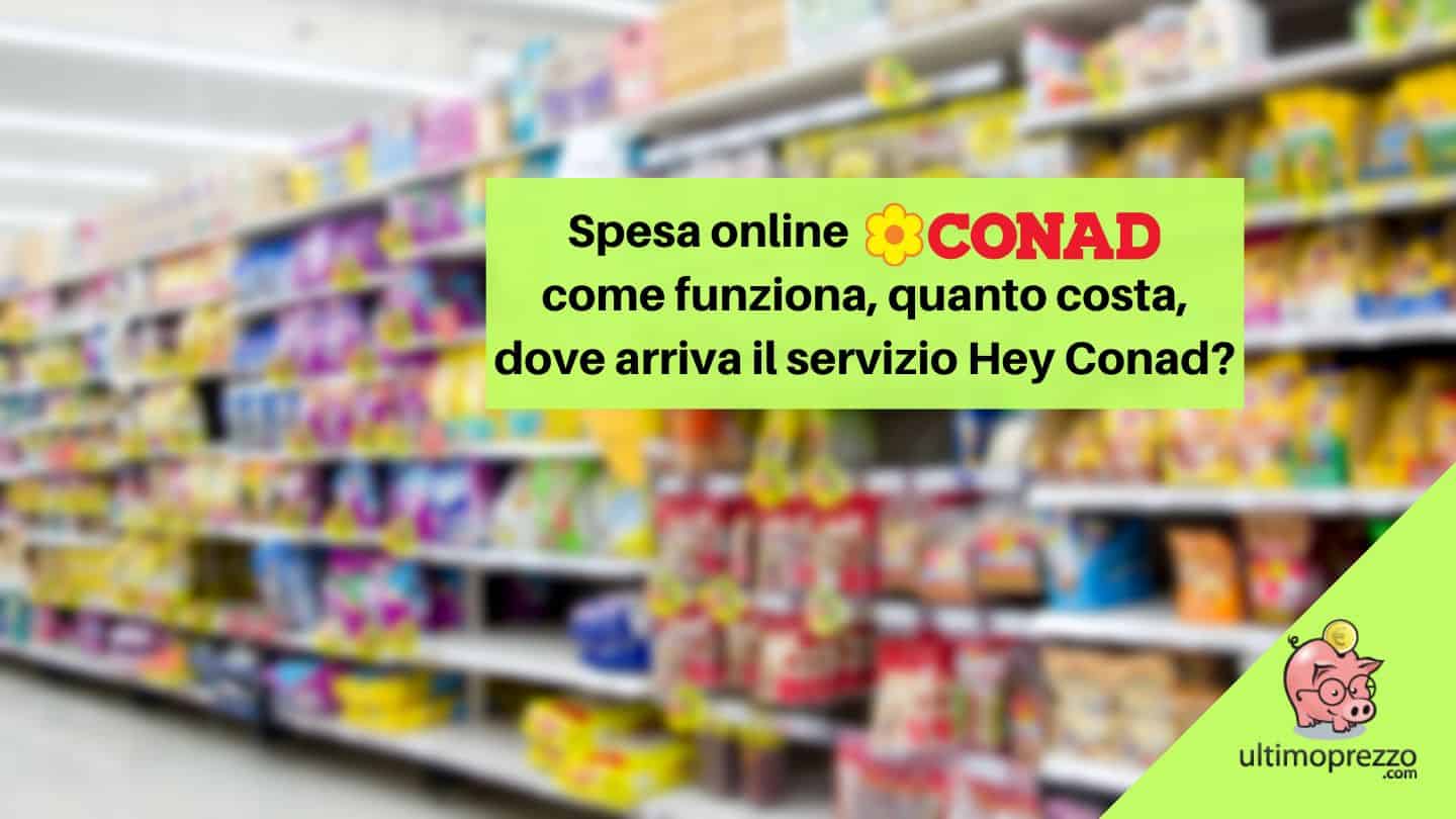 Hey Conad, la spesa online è più facile e sana: ecco come funziona e dove arriva nel 2022