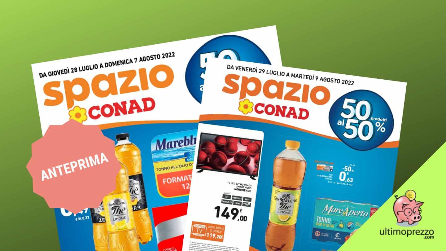 Anteprima volantino Conad: inizio agosto 2022 con 50 prodotti al 50%, ecco le offerte!