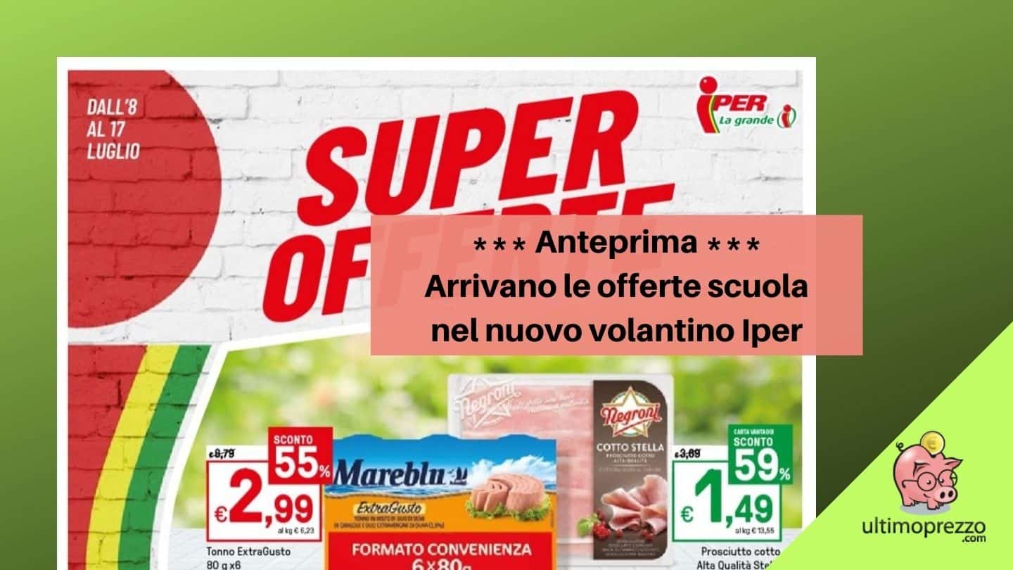 Nuovo volantino Iper, Super offerte da venerdì 8 al 17 luglio 2022