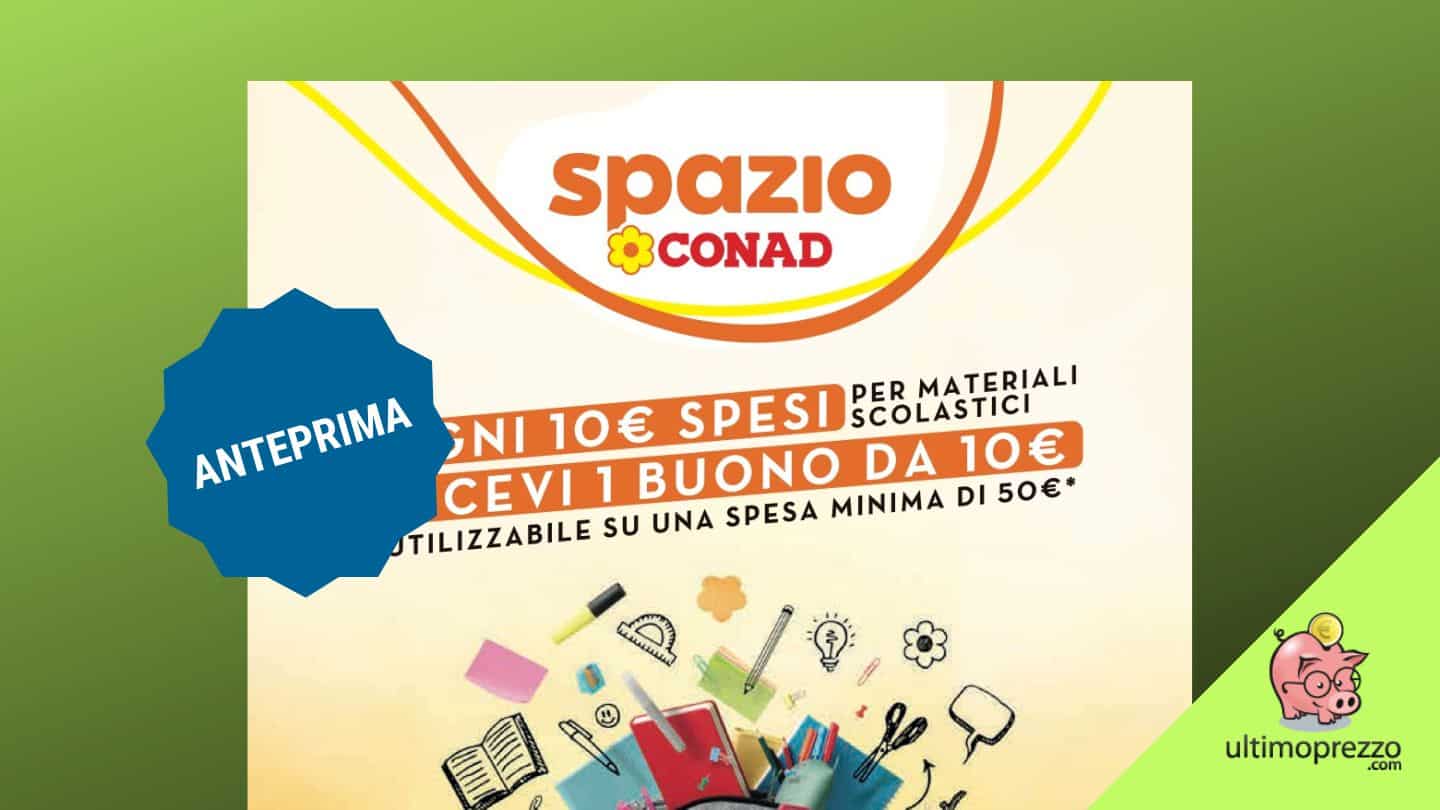 Volantino Conad Scuola 2022: buono da 10 € ogni 10 € di spesa per zaini, diari, astucci… Che bonus!