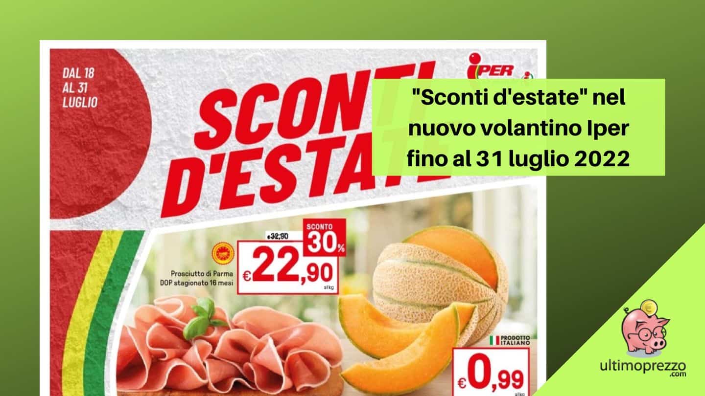 volantino Iper la Grande I 18 luglio 2022