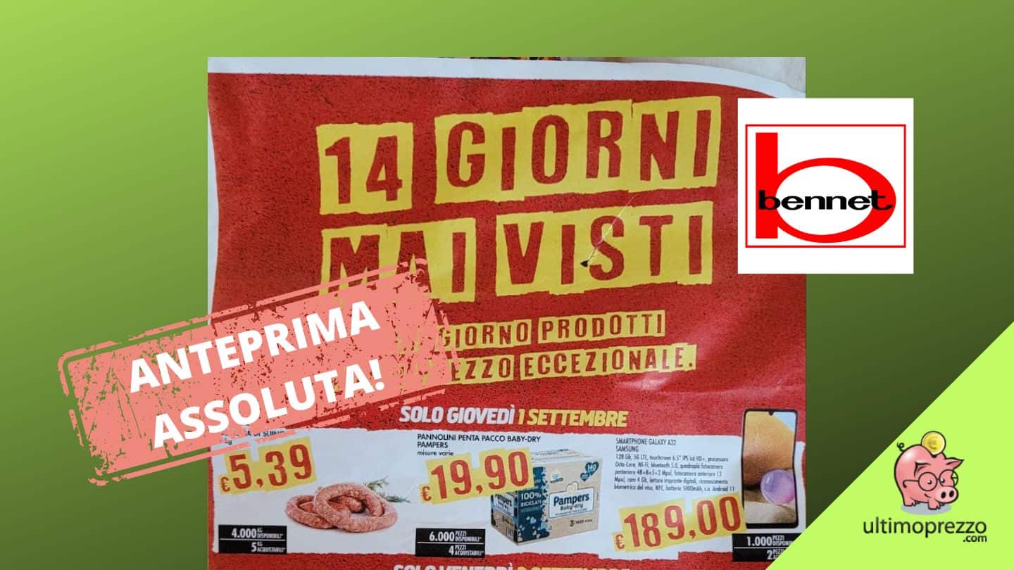 Anteprima volantino Bennet, a settembre 2022 tornano i “14 giorni di mai visti”