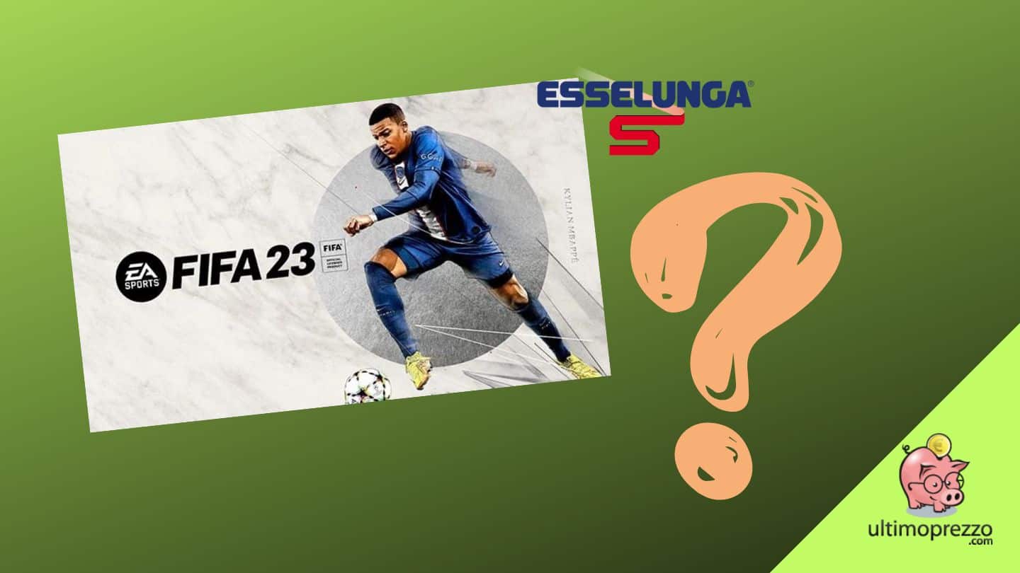 Esselunga, è FIFA 23 la nuova Offerta Tech dal 30 settembre 2022? [AGGIORNATO]