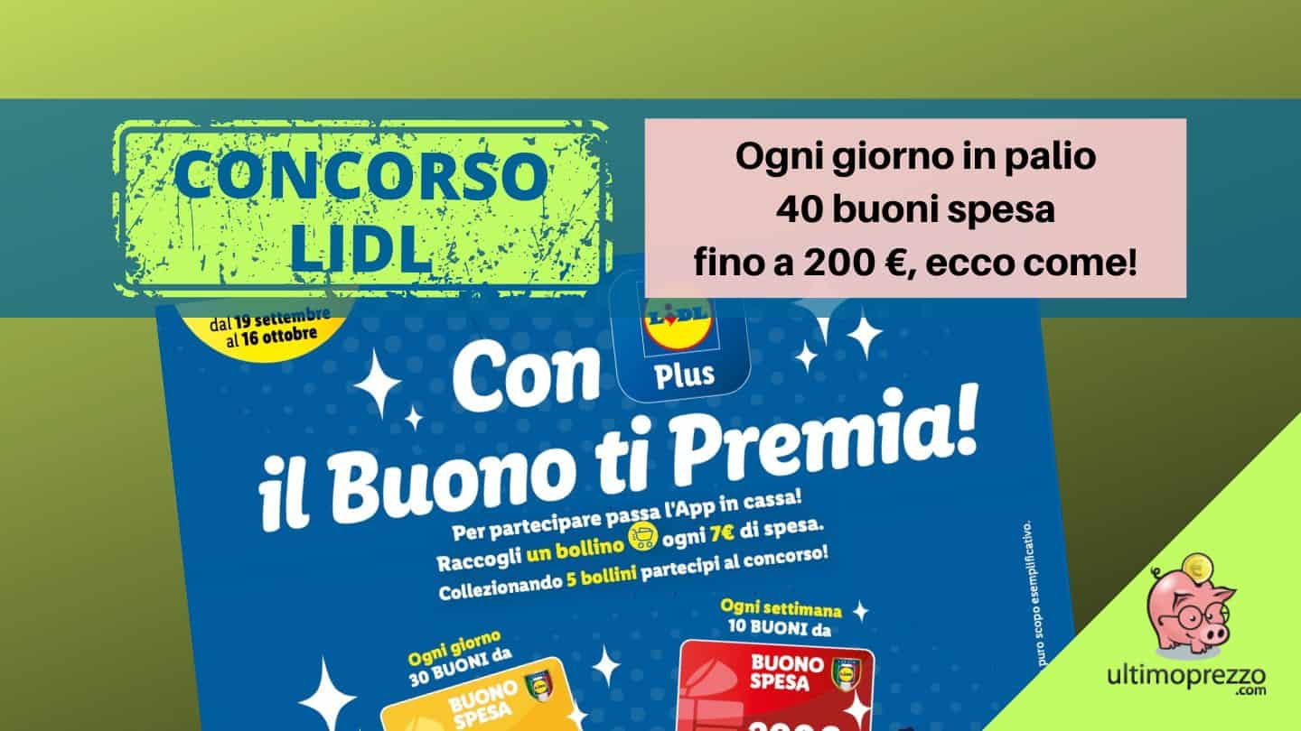 Concorso Lidl Plus settembre/ottobre 2022, ecco come vincere buoni