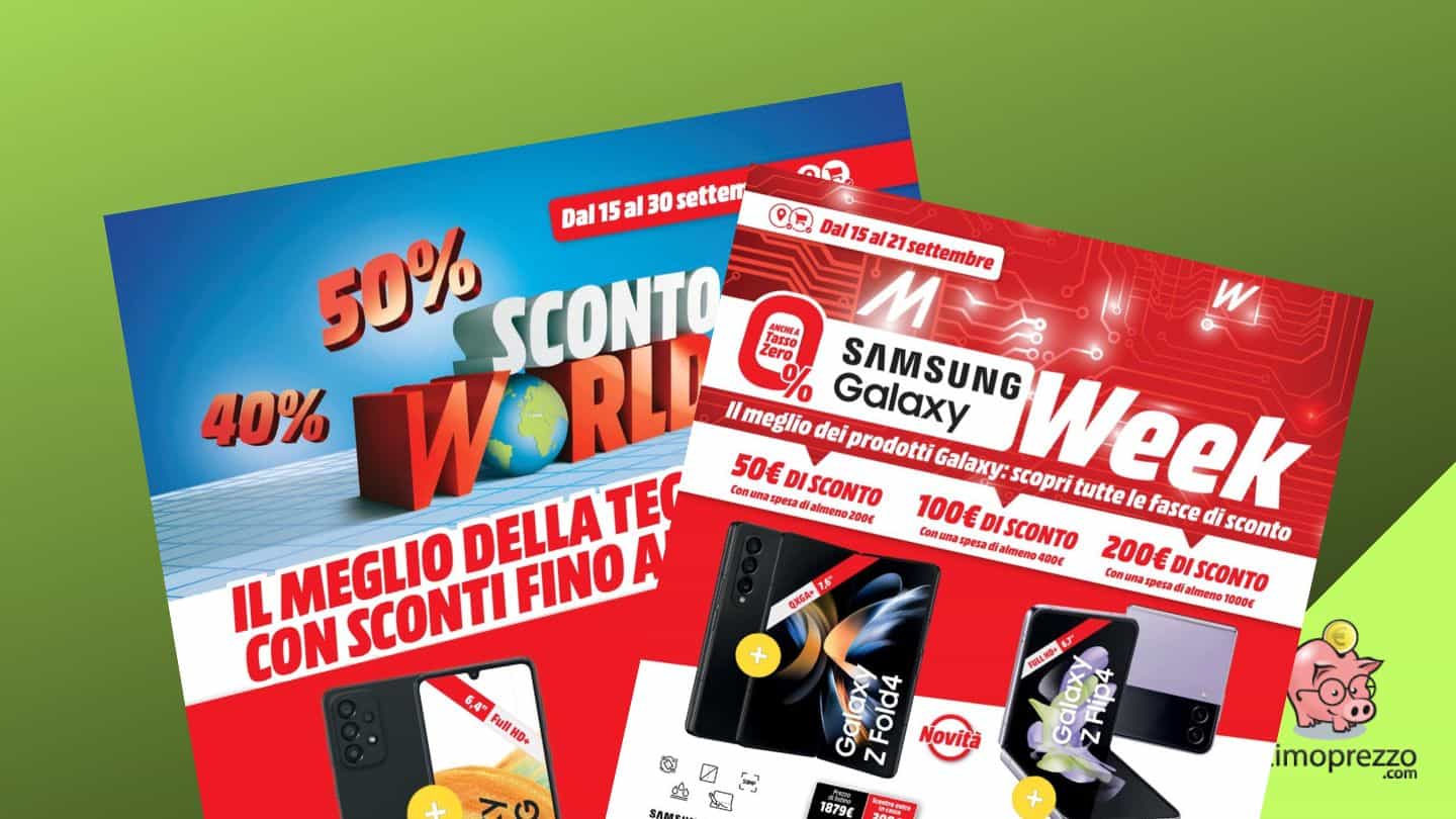 Sconto Subito 200 Euro Samsung Galaxy, il volantino MediaWorld 15-21 settembre 2022 conviene davvero?