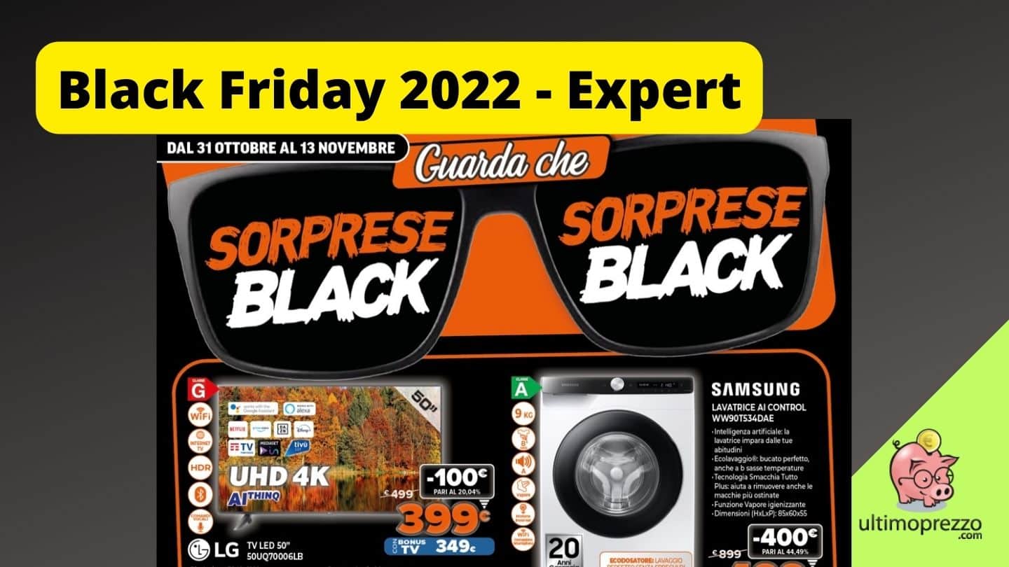 Ecco il (primo) volantino Expert del Black Friday 2022: le offerte fino al 13 novembre