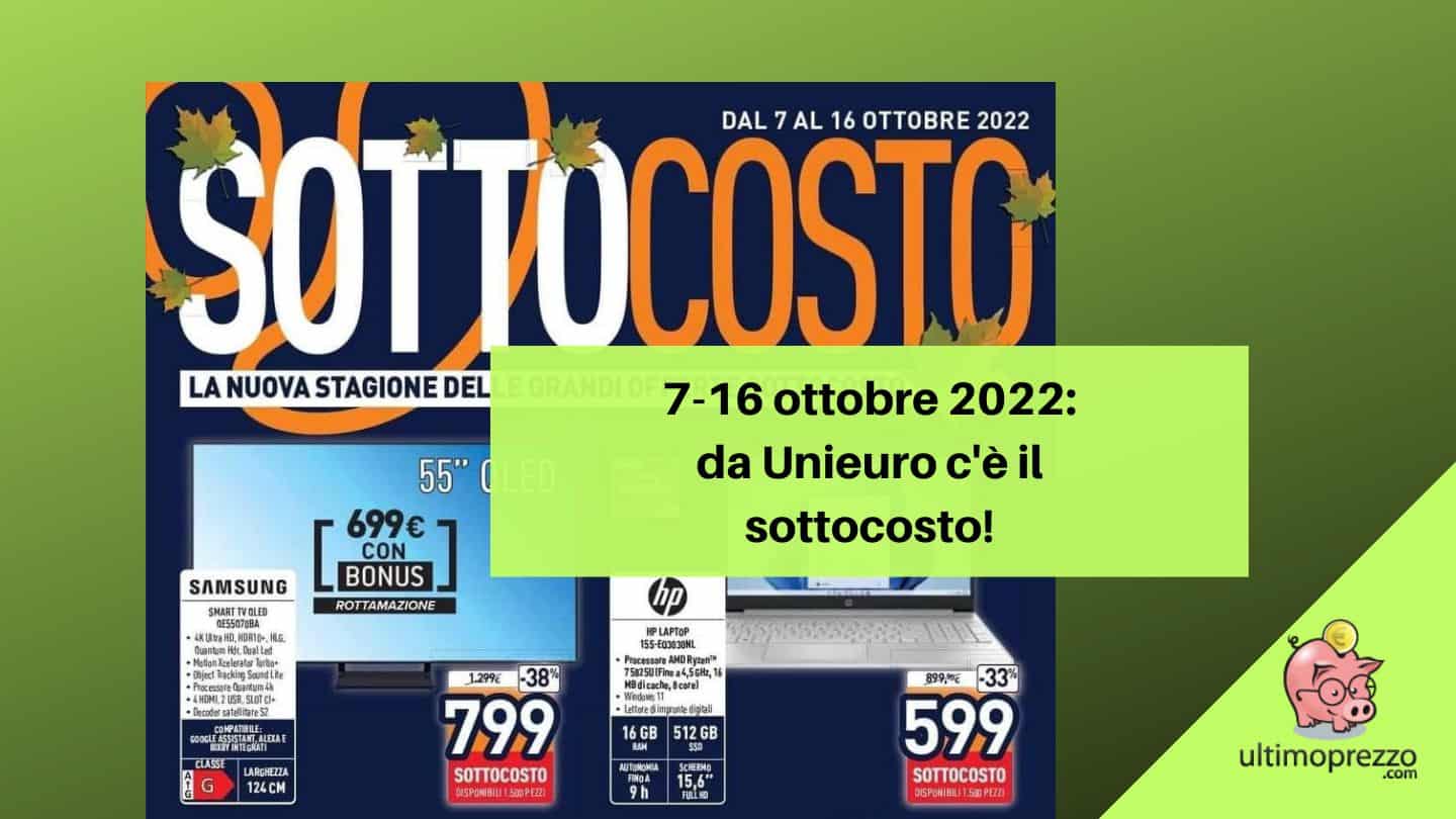 Ecco il sottocosto Unieuro: dal 7 al 16 ottobre 2022, tutto sugli smartphone (ma il meglio è iPad)