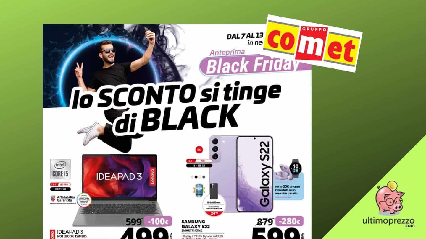 Comet regina del Black Friday 2022 con Samsung Galaxy S22 a 599 €, ecco fino a quando!