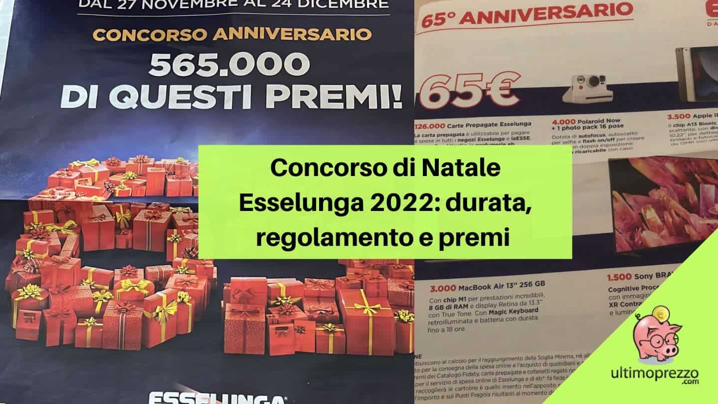 Concorso di Natale Esselunga 2022 65° anniversario: durata, regolamento e premi in anteprima assoluta!