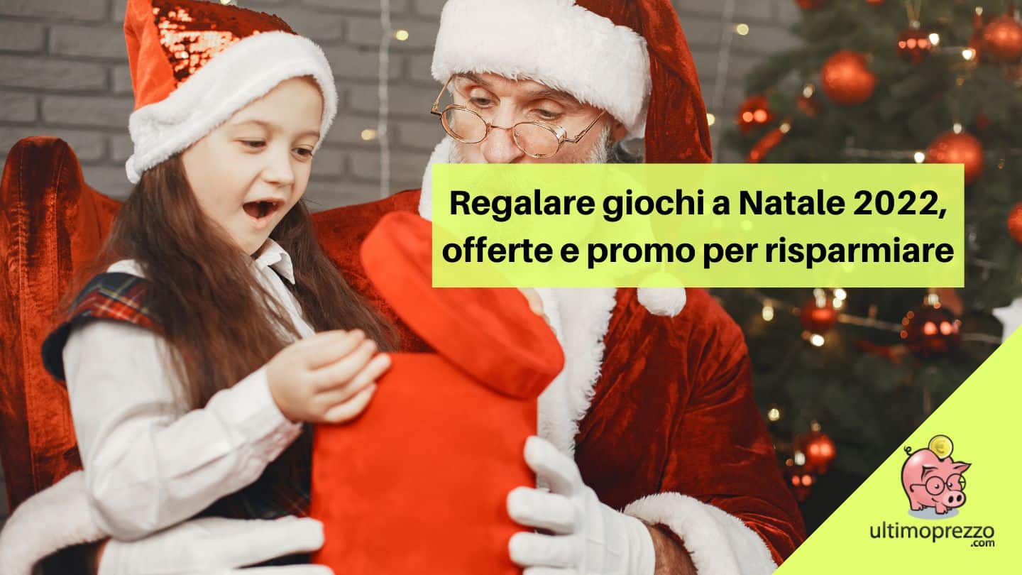 Regalare giochi a Natale 2022, ecco offerte e promozioni per risparmiare