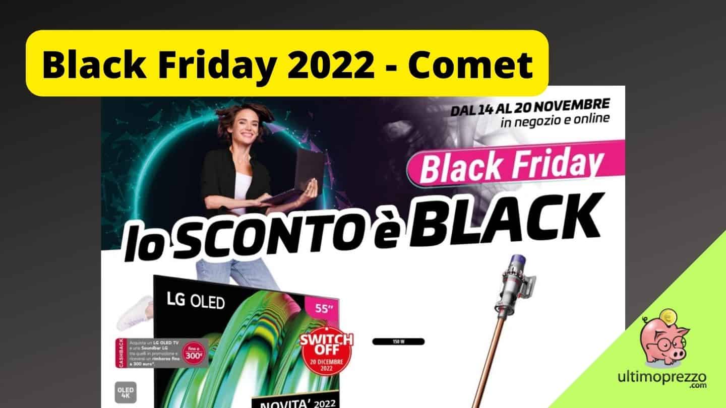 Nuovo volantino Comet del Black Friday: ecco le offerte dal 14 al 20 novembre 2022 (attenzione: contiene Dyson)