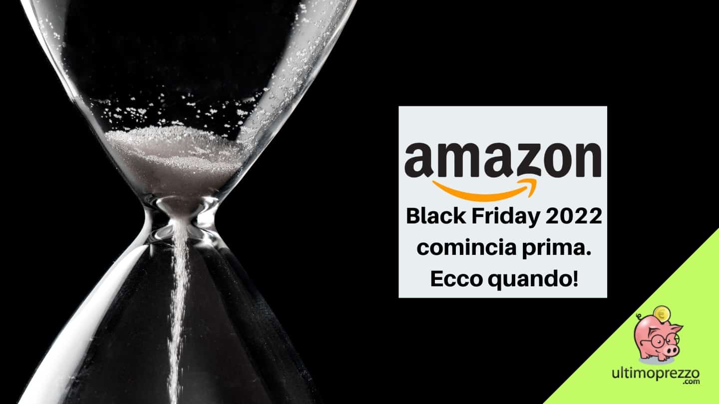 Offerte Black Friday: la settimana di 10 giorni di Amazon inizia il 18 novembre!