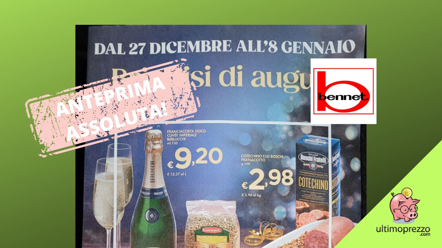 Anteprima volantino Bennet, dal 27 dicembre 2022 delizie di Capodanno e Befana protagonisti