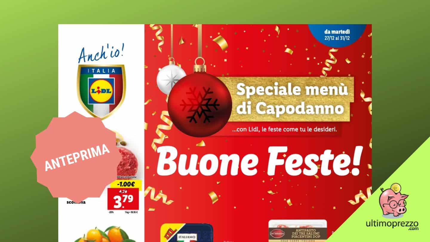 Ci sono Lidl aperti a Santo Stefano? Ce lo dice il nuovo volantino in anteprima