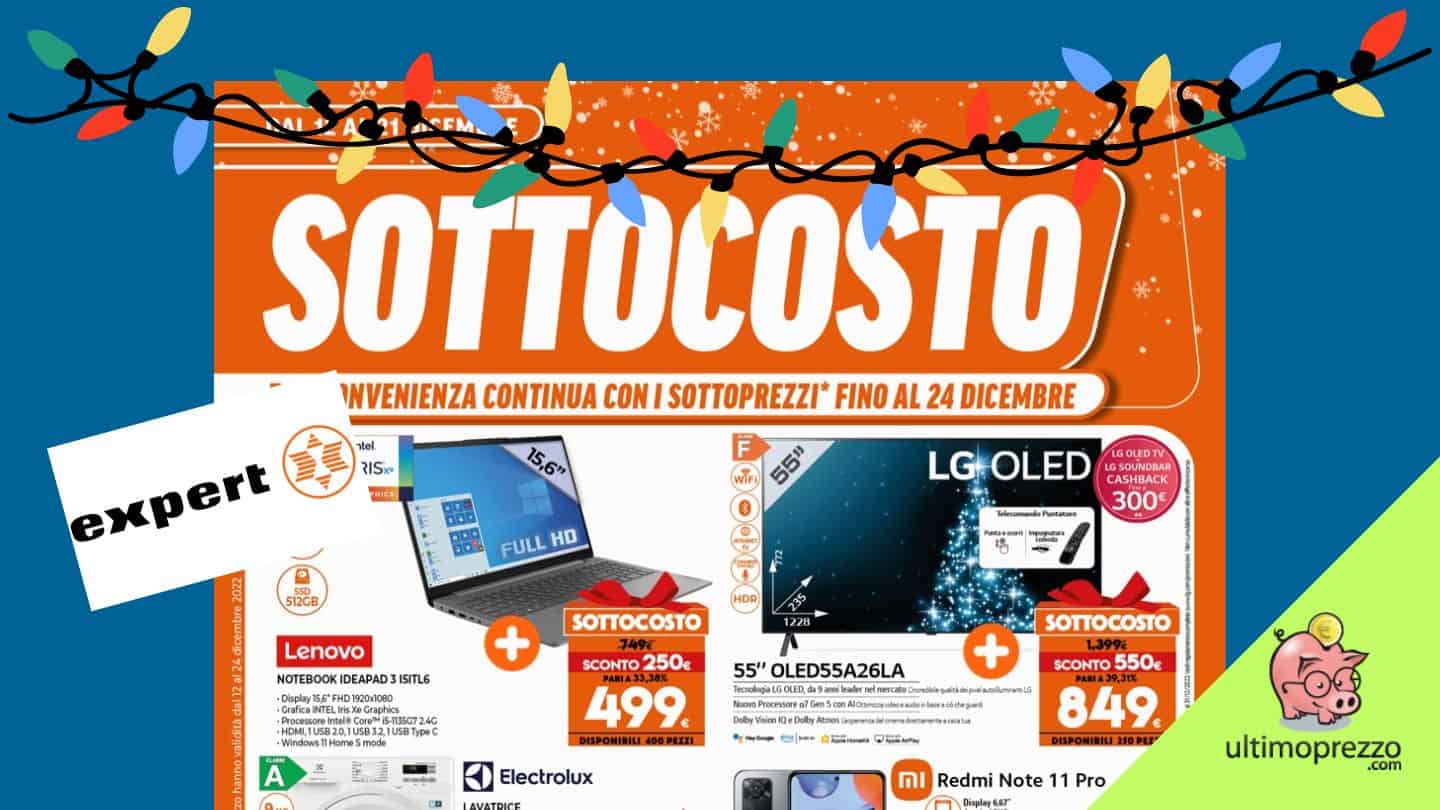 Sottocosto Expert 12-21 dicembre 2022: scopriamo le offerte del volantino di Natale