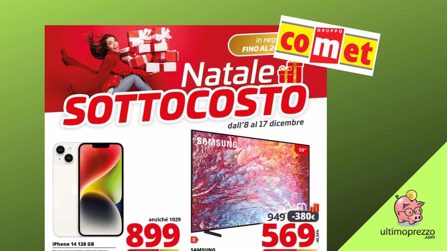 Volantino Comet 8-17 dicembre 2022: è sottocosto!