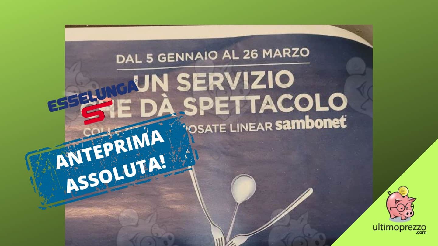 Posate Esselunga 2023, la nuova collezione gennaio-marzo regala 8 serie Linear by Sambonet