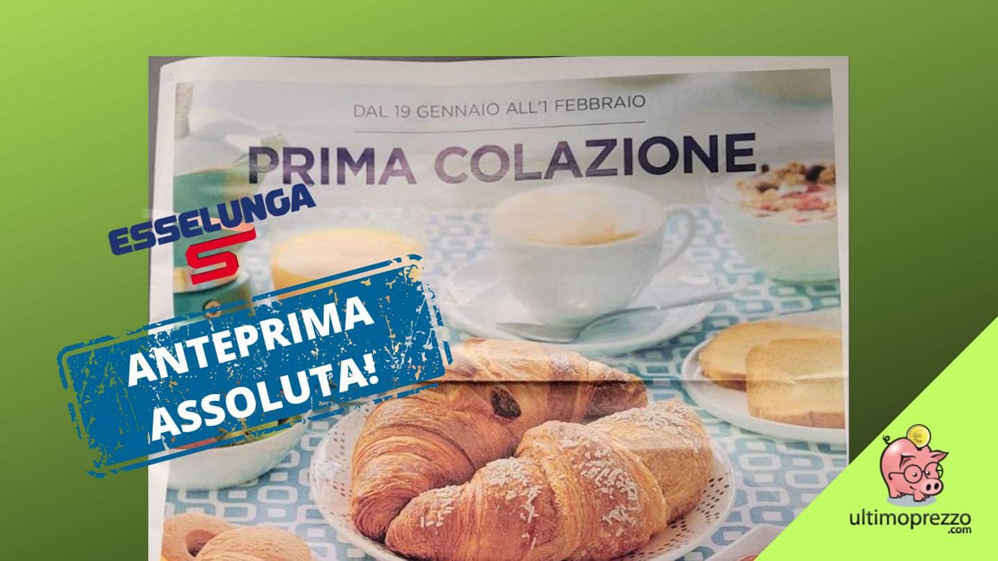 speciale colazione esselunga gennaio 2023