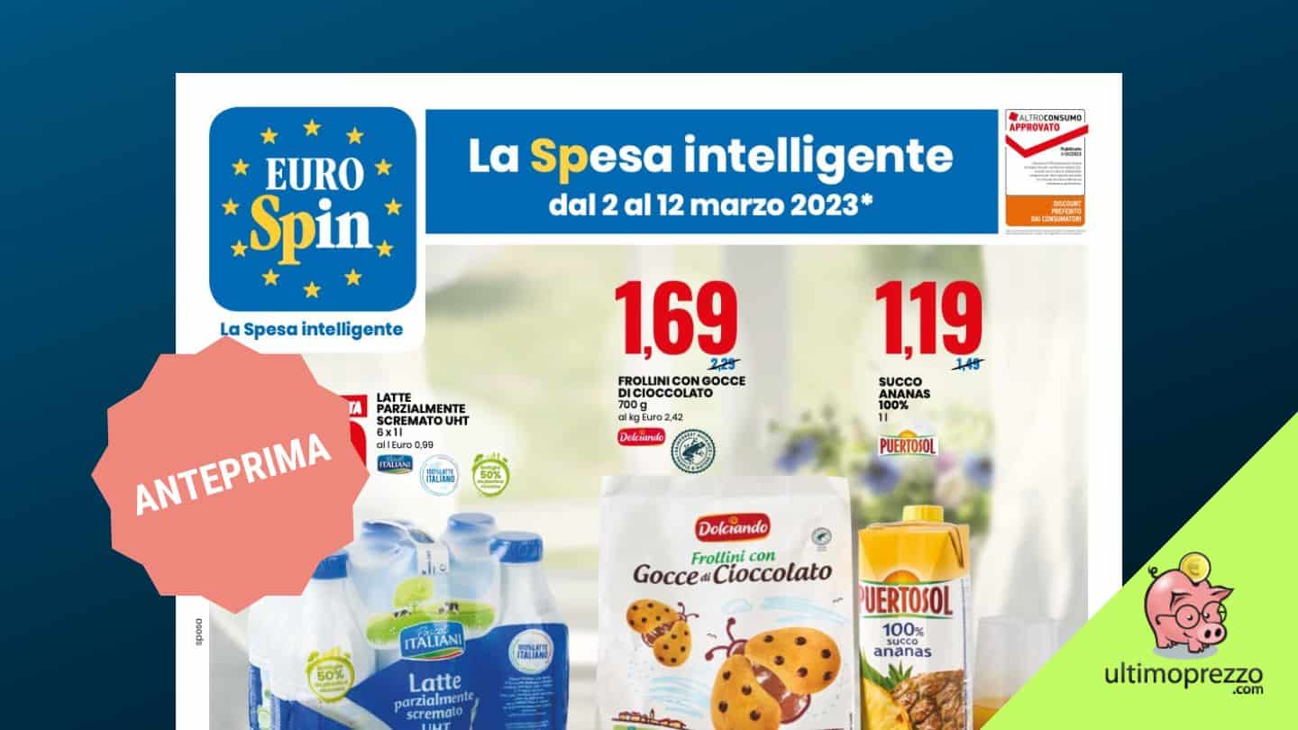 Anteprima volantino Eurospin, ecco le offerte 2-12 marzo 2023