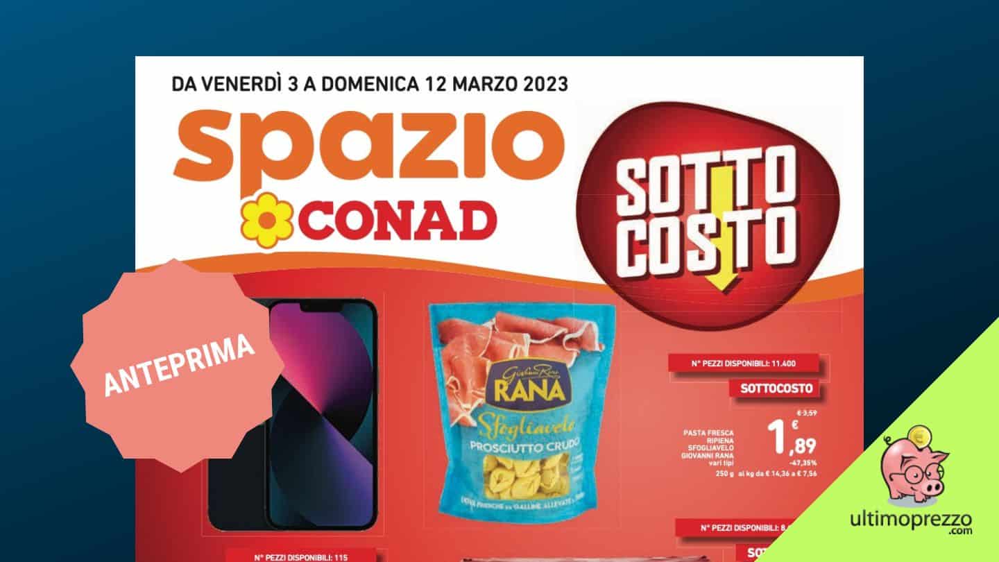 Anteprima volantino Conad, sottocosto 3-12 marzo 2023: che convenienza con il buono spesa!