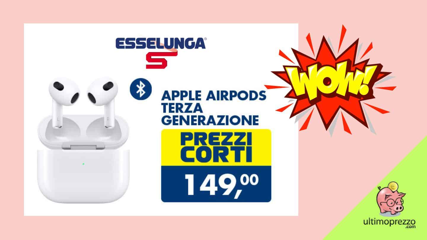 Apple AirPods 3 in offerta (tech) da Esselunga. Finalmente un prezzone!