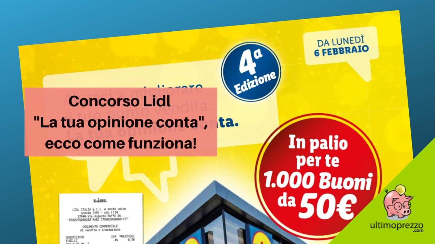 Concorso Lidl La tua opinione conta 2023: in palio 1.000 buoni spesa da 50 Euro, ecco come partecipare!