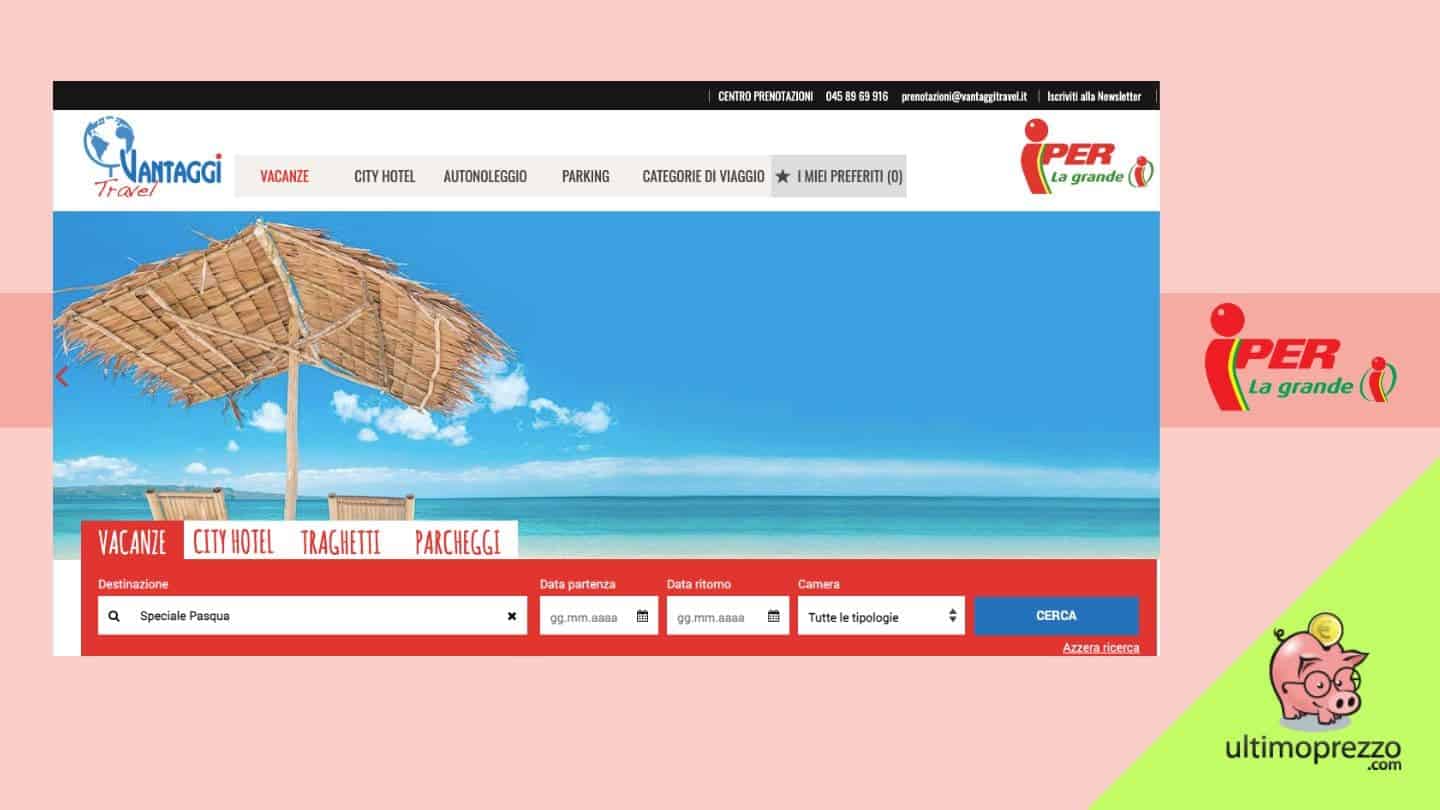 Come funziona Vantaggi Travel di Iper, il servizio di prenotazione viaggi e vacanze esclusivo per chi ha la Carta Vantaggi