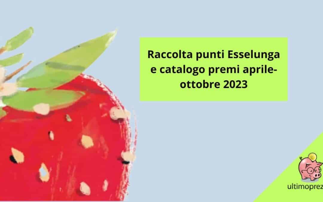 Nuovo catalogo Esselunga 2023 aprile ottobre quando comincia, come