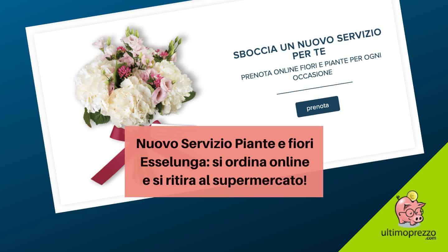 Esselunga piante e fiori 2023, nasce il servizio di fiorista con ordine online e ritiro al supermercato: ecco come funziona!