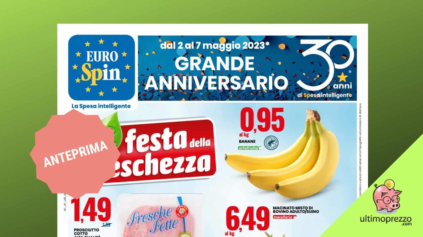 Anteprima volantino Eurospin 2-7 maggio 2023, per il 30esimo anniversario si vincono buoni spesa: ecco come!