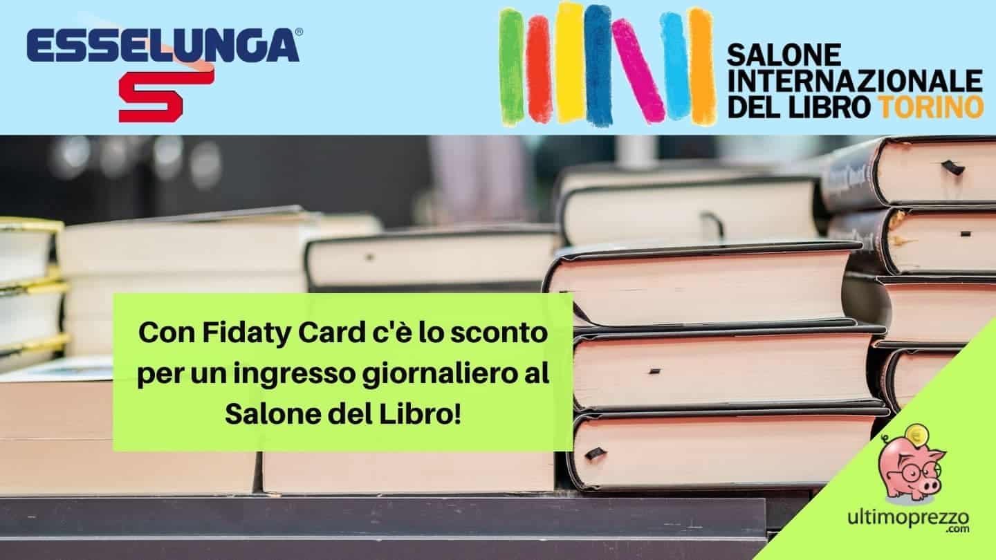 Da Esselunga sconto sul biglietto giornaliero per il Salone del Libro di Torino 2023: ecco come
